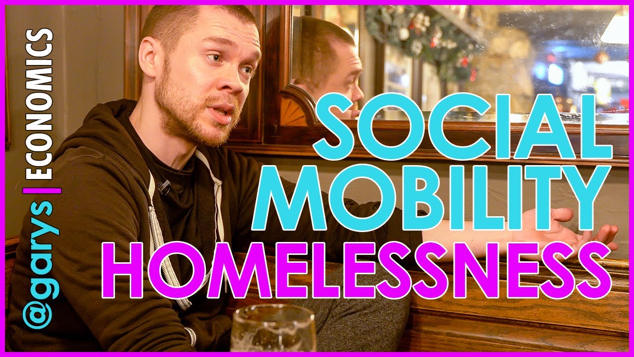 Social Mobility & Homelessness