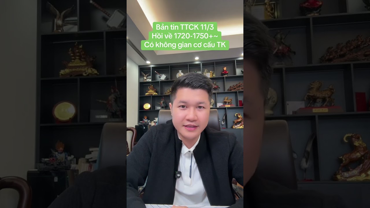 Bản tin TTCK 11/3 Hồi về 1720-1750+~ Có không gian cơ cấu TK | Anh Lương Vịt