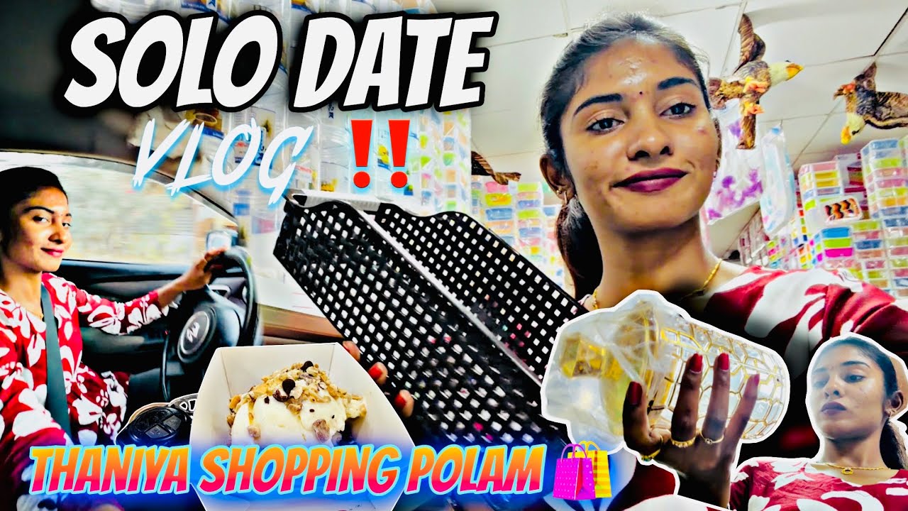SOLO shopping / DATE VLOG 💃 | vanga OOR SUTHALAM 😁 | #hinanbargale 