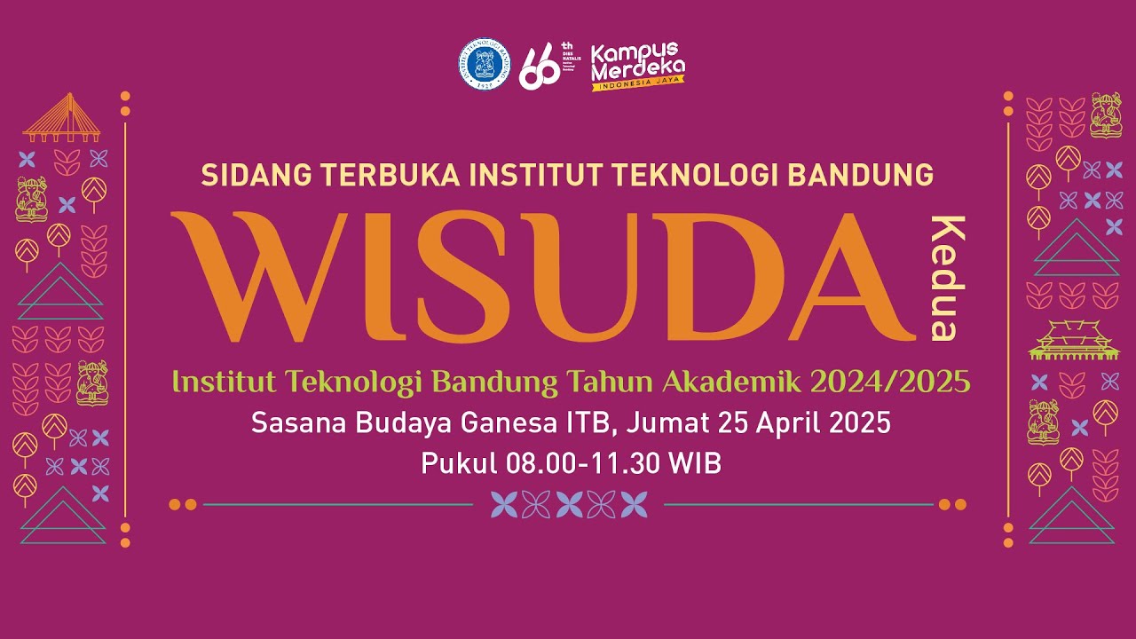 Wisuda Kedua Institut Teknologi Bandung Tahun Akademik 2024/2025