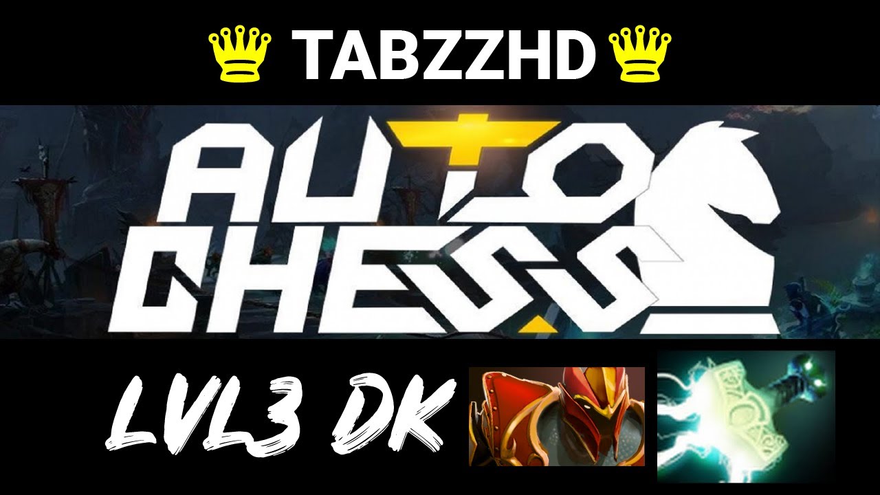 Auto Chess Pro | Queen Gaming | LVL3 DK Mjollnir | TABZZ #616