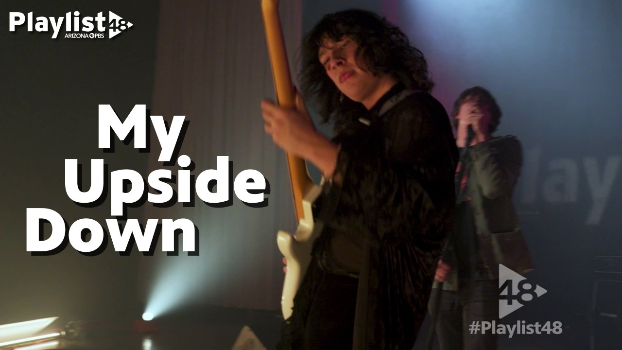 My Upside Down Rocks the Stage | Playlist 48
