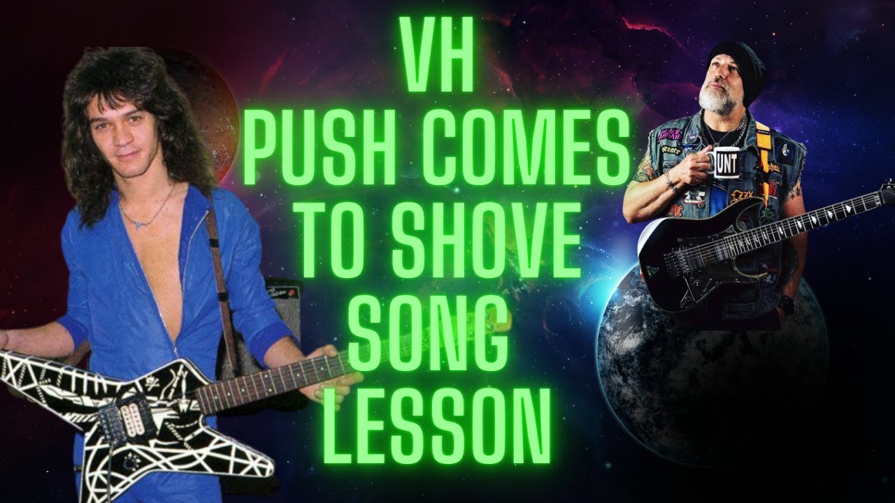 How to play Van Halen Push Comes to Shove [on guitar]