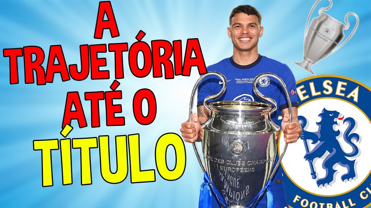 A TRAJET&Oacute;RIA DO CHELSEA AT&Eacute; O T&Iacute;TULO DA CHAMPIONS!!