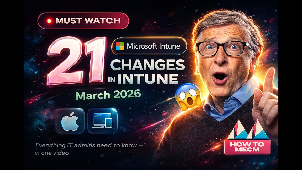 What's New in Microsoft Intune &mdash; March 2026 (21 Changes You Need to Know)