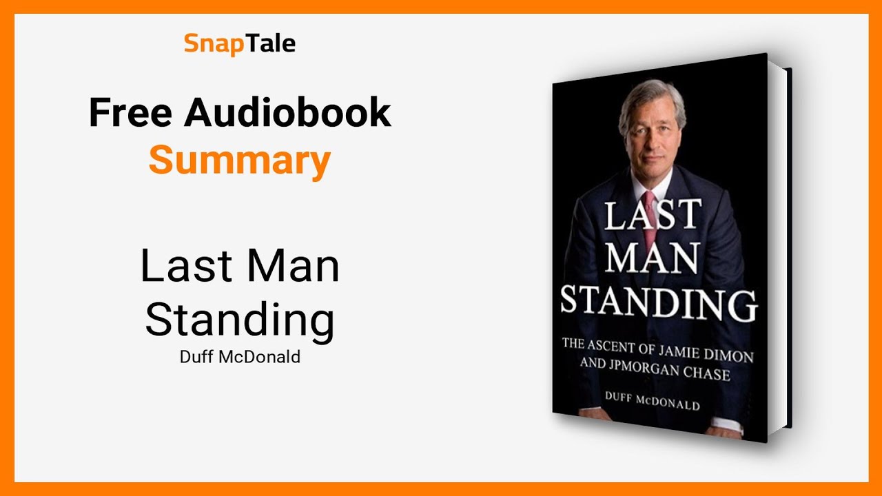 Last Man Standing by Duff McDonald: 8 Minute Summary