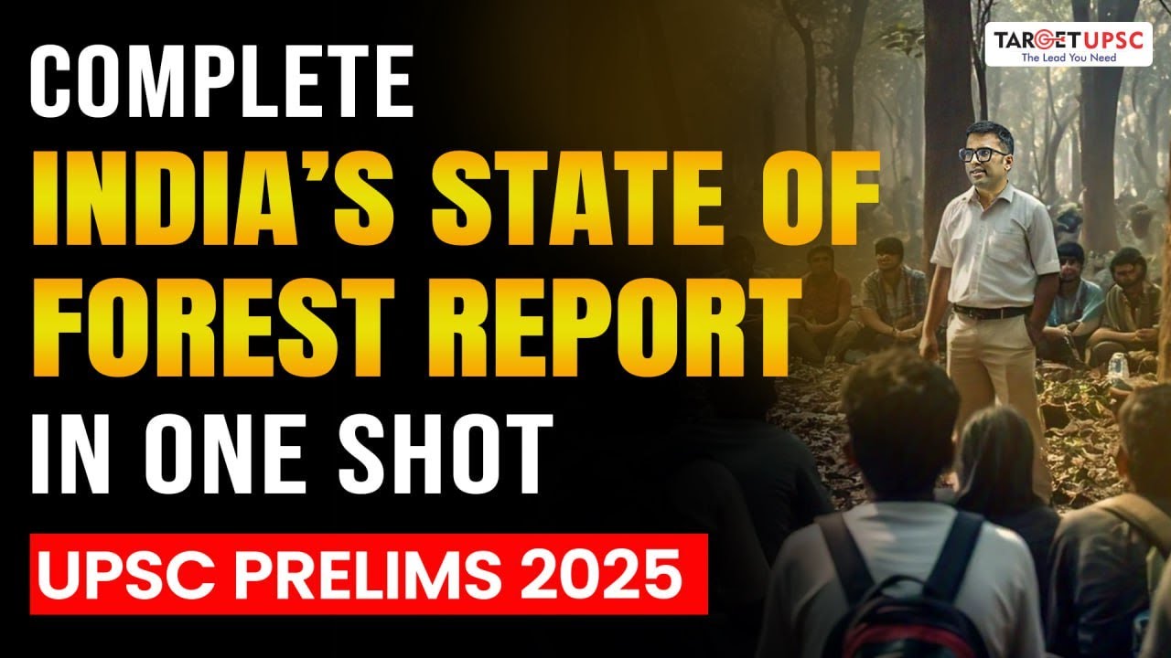 I Spent 30 Hrs Covering Forest Report for UPSC Prelims 2025 and Here's What Important !!!
