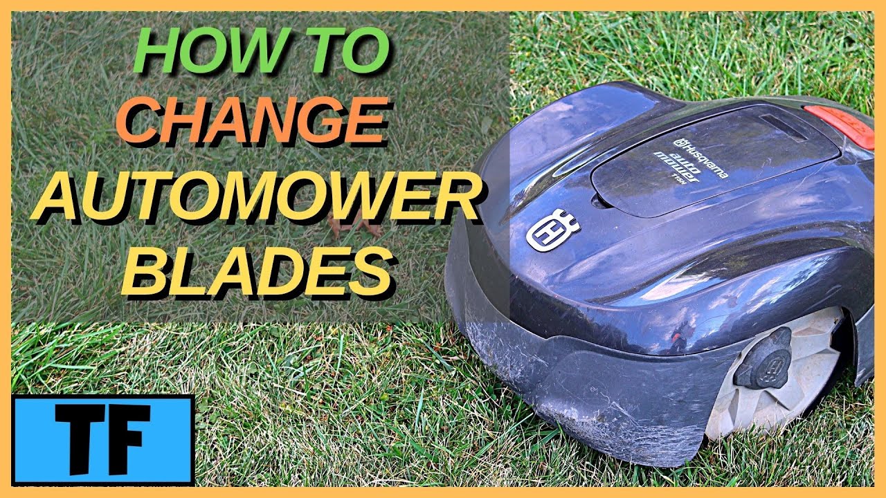 How To Change Husqvarna Automower Cutting Blades