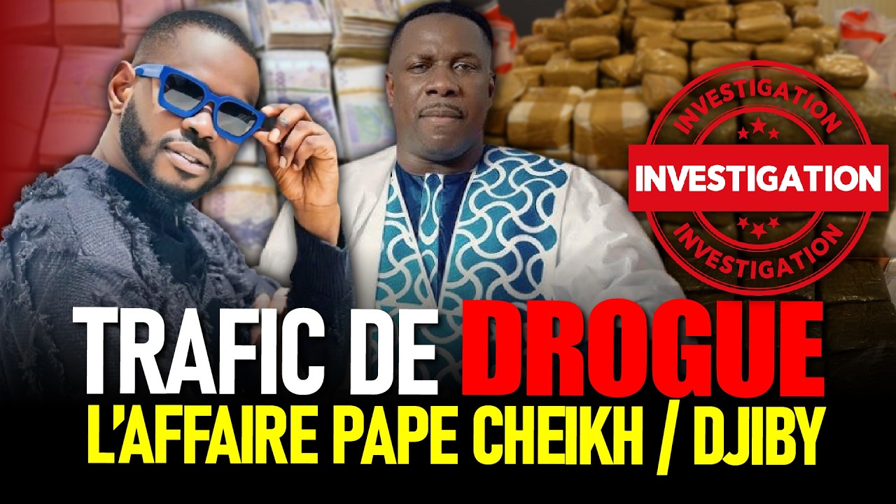Trafic de Drogue Ci Mbirou Pape Cheikh Diallo / Djiby Dramé ! Les dessous de l’enquête ! Personne X