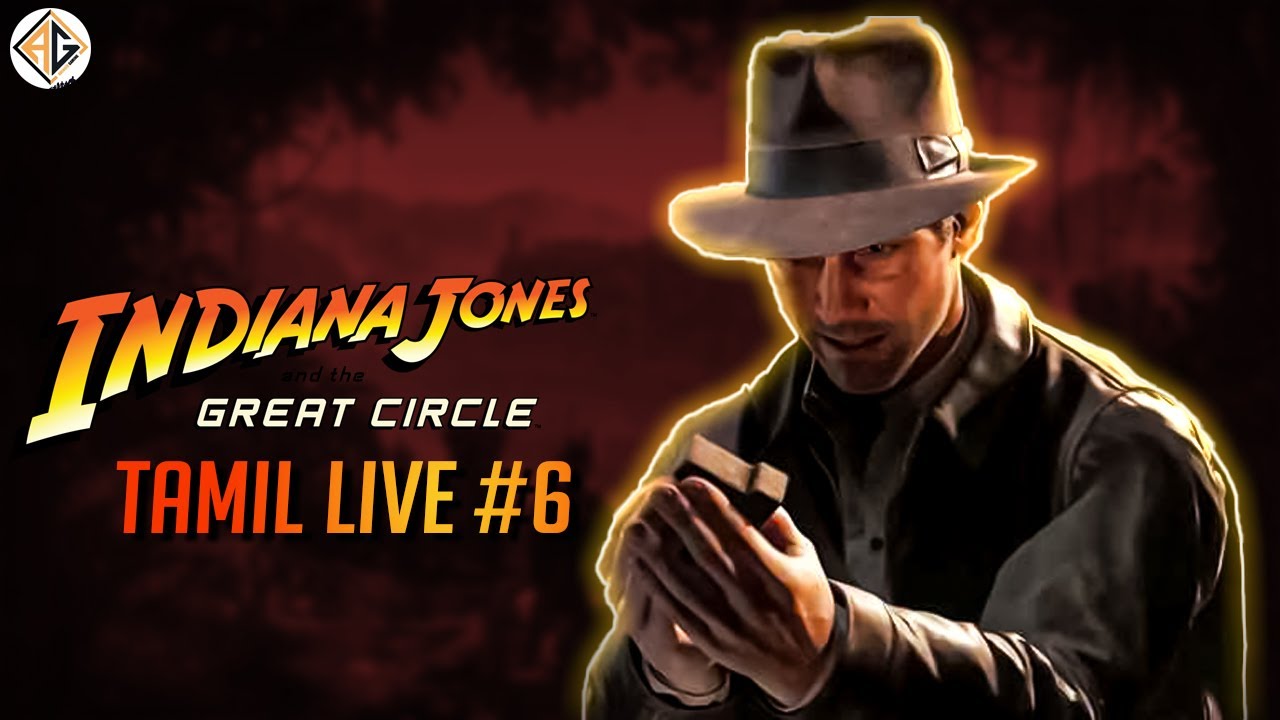 இந்தியானா ஜோன்ஸ் | Indiana Jones And The Great Circle #6 Tamil Live | Avenger Gaming Tamil