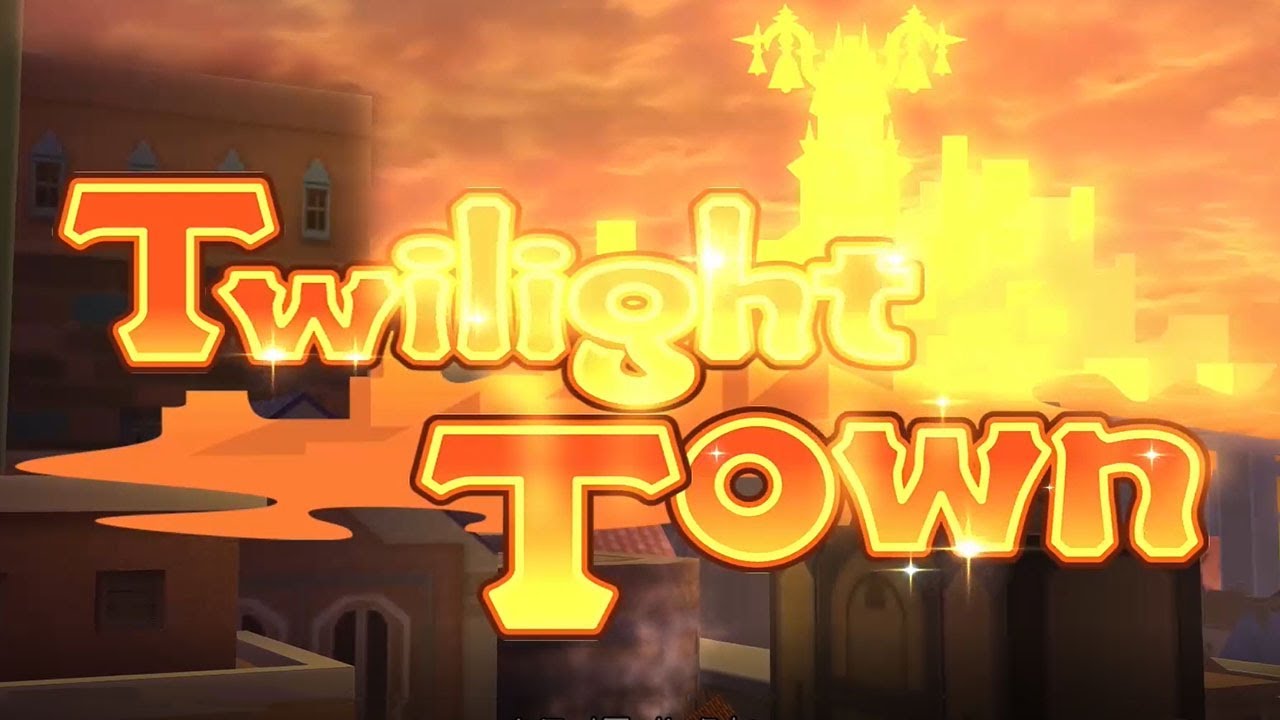 【KINGDOM HEARTSⅡ】Twilight TOWN 1day～トワイライトタウン～