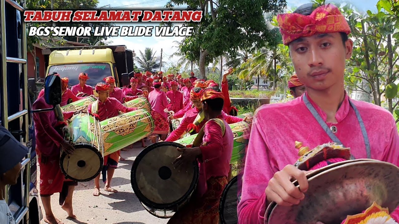 TABUH SELAMAT DATANG GENDANG BELEQ BAJANG GIRANG SURADADI SENIOR  LIVE BLIDE VILAGE