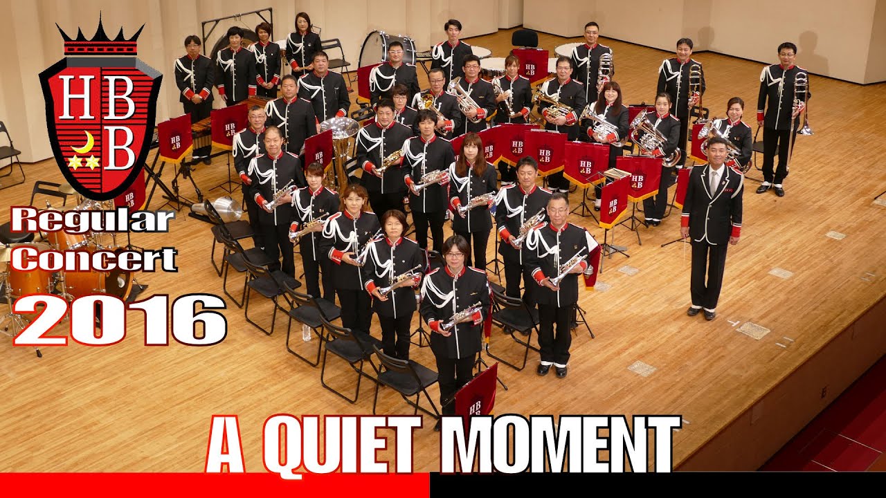 A QUIET MOMENT (Philip Sparke)  Regular Concert 2016