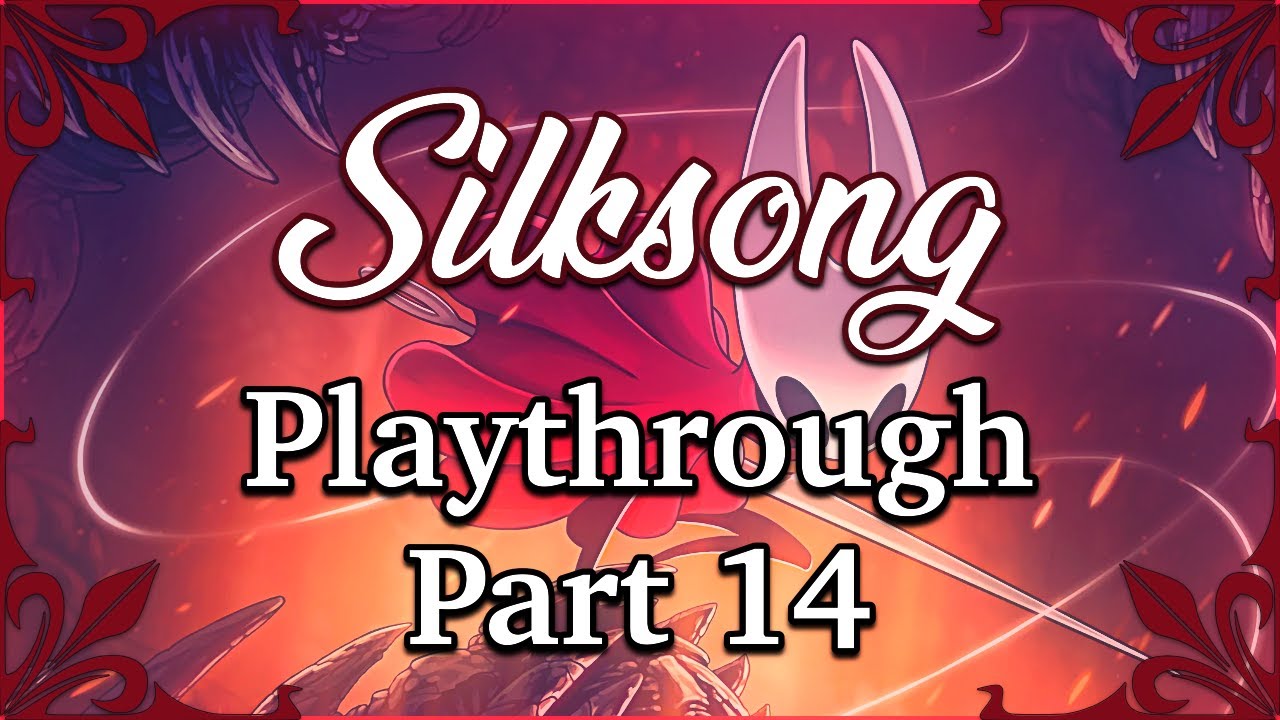 Lost Verdania & Hunter's March || Hollow Knight: Silksong Pt. 14