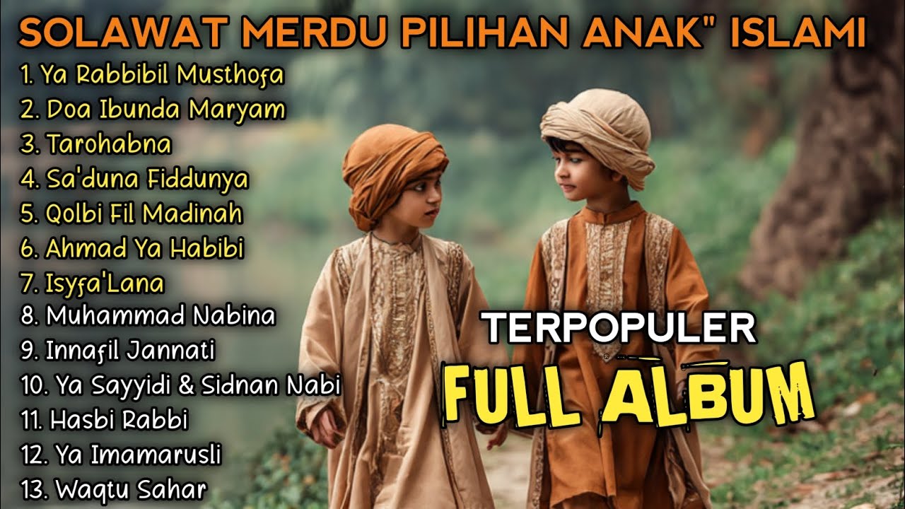 SOLAWAT MERDU PILIHAN ANAK-ANAK ISLAMI