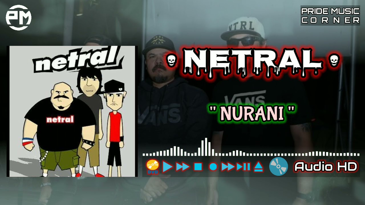 NETRAL | NURANI | AUDIO HD