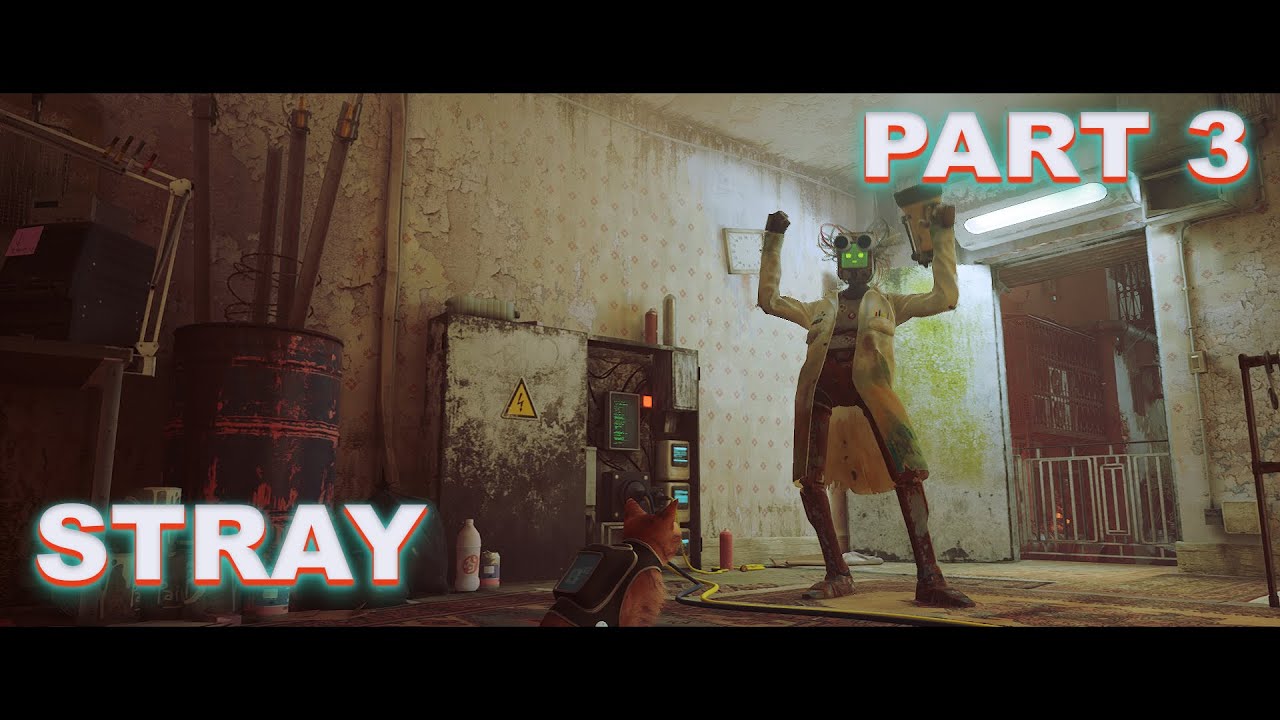 STRAY PART 3 прохождение без комментариев