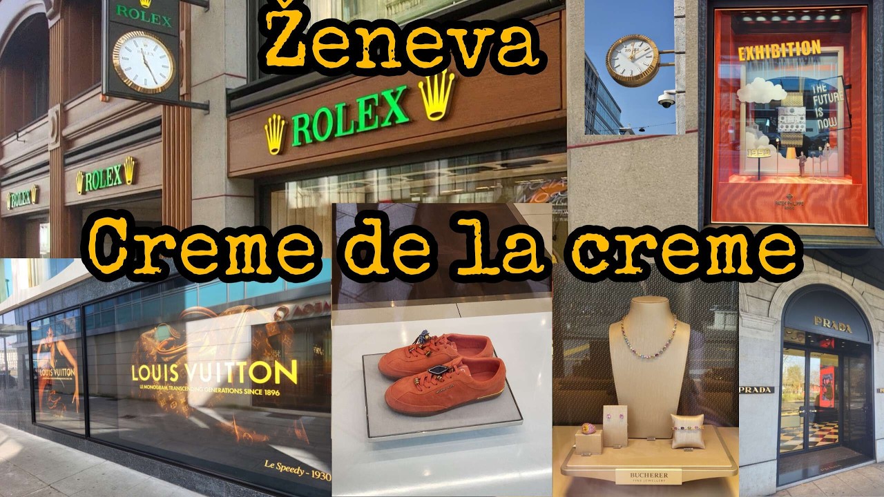 Zavirite u Butike Ženeve (Gucci,Prada,louis Vuitton,Rolex,Patek Phillipe)