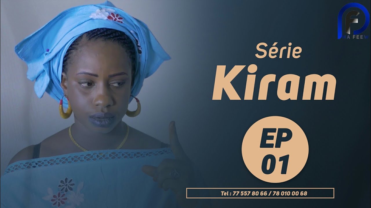 Série - Kiram - Episode 01