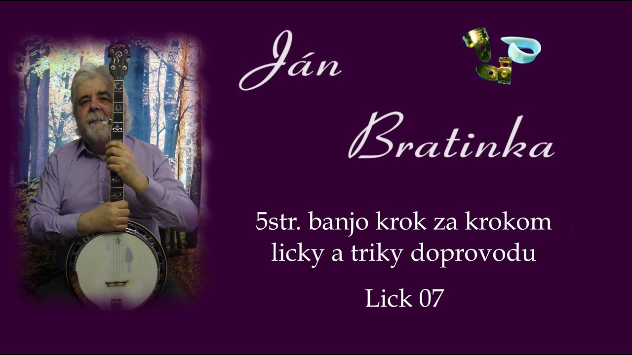Ján Bratinka - bluegrass banjo - Licky a triky doprovodu - Lick 07