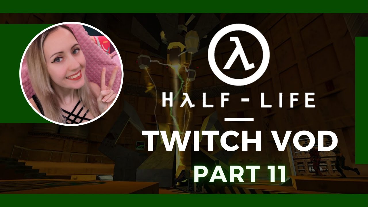 Half Life/Black Mesa - VOD Part 11