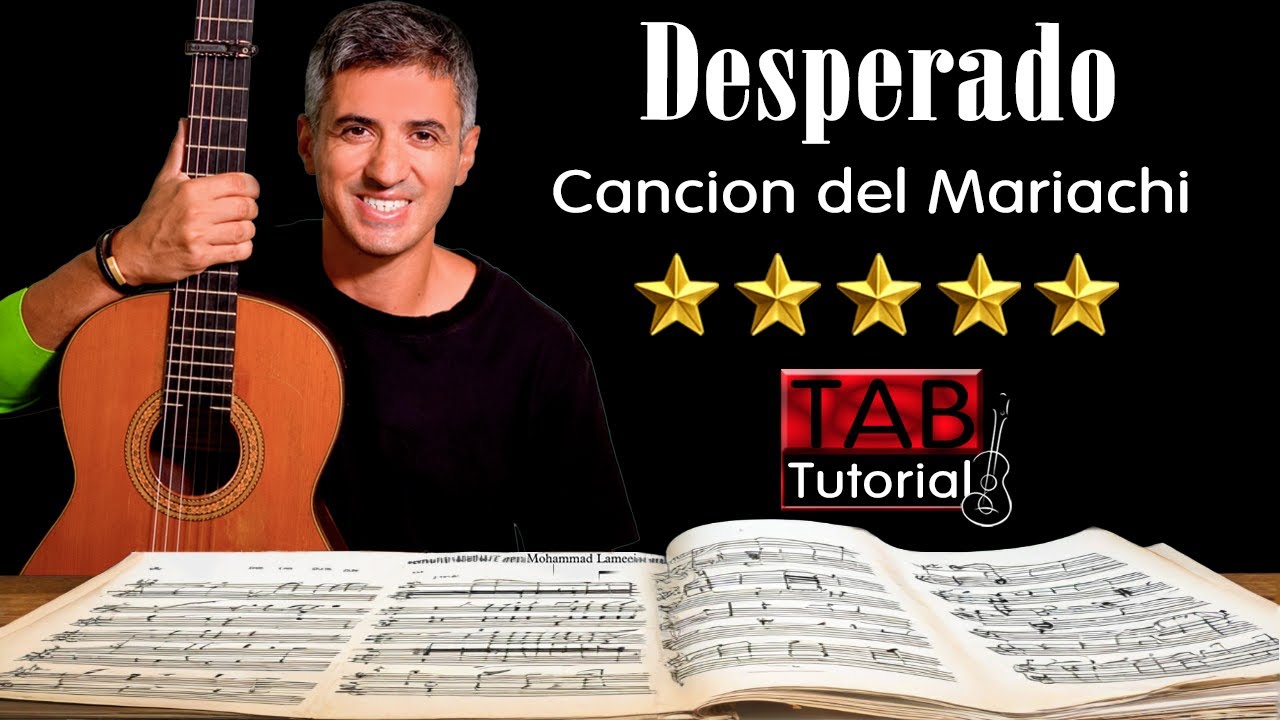 Cancion del Mariachi From Desperado | Fingerstyle Guitar Tutorial + Sheet & Tab