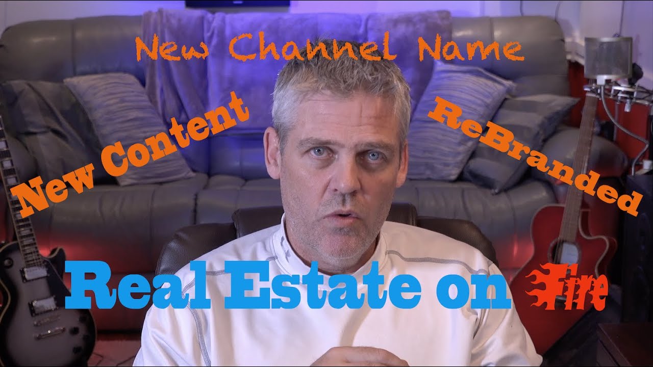 New Real Estate on Fire Channel Name