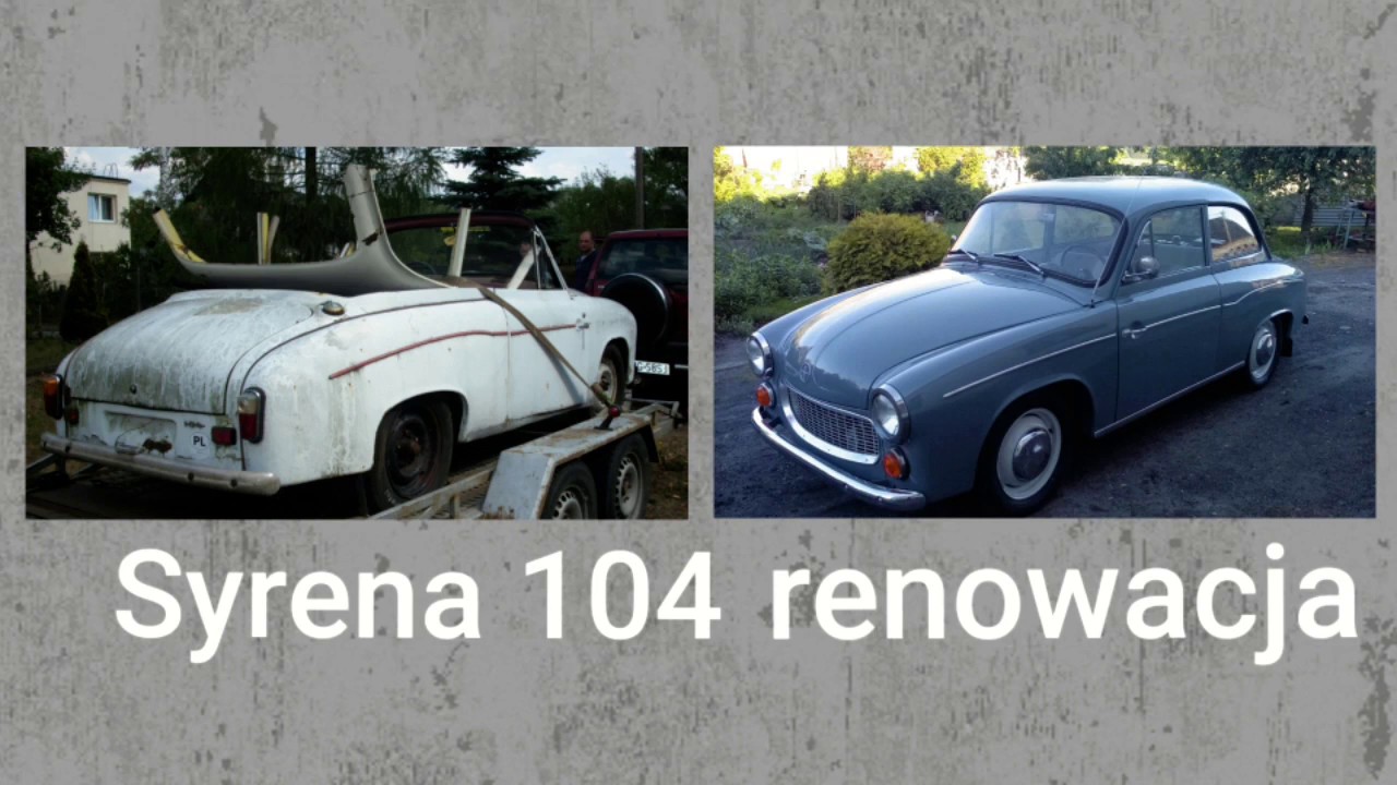 Samochód Syrena 104 Królowa Szos - renowacja