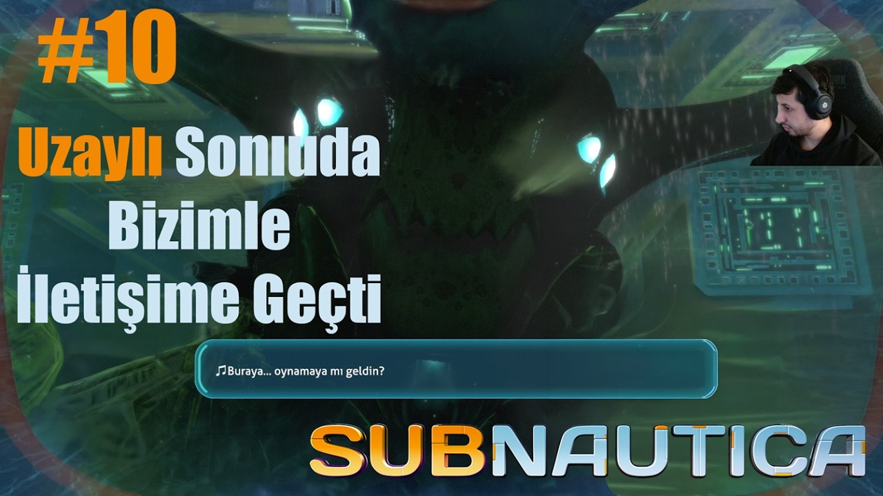 Subnautica - 10. Bölüm : Uzaylının Kuluçkadaki Yumurtaları