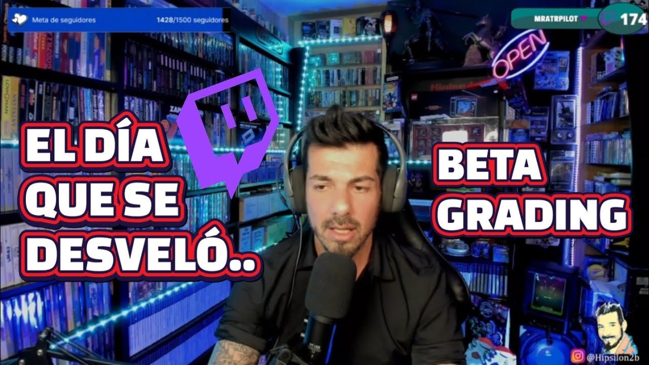 El día que se desvela BETAGRADING en un directo de Twitch (Vod no publicado).