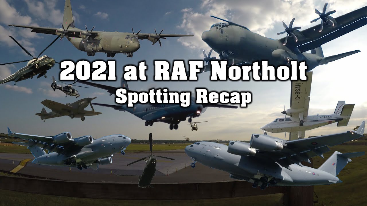 RAF Northolt - 2021 Spotting Rewind
