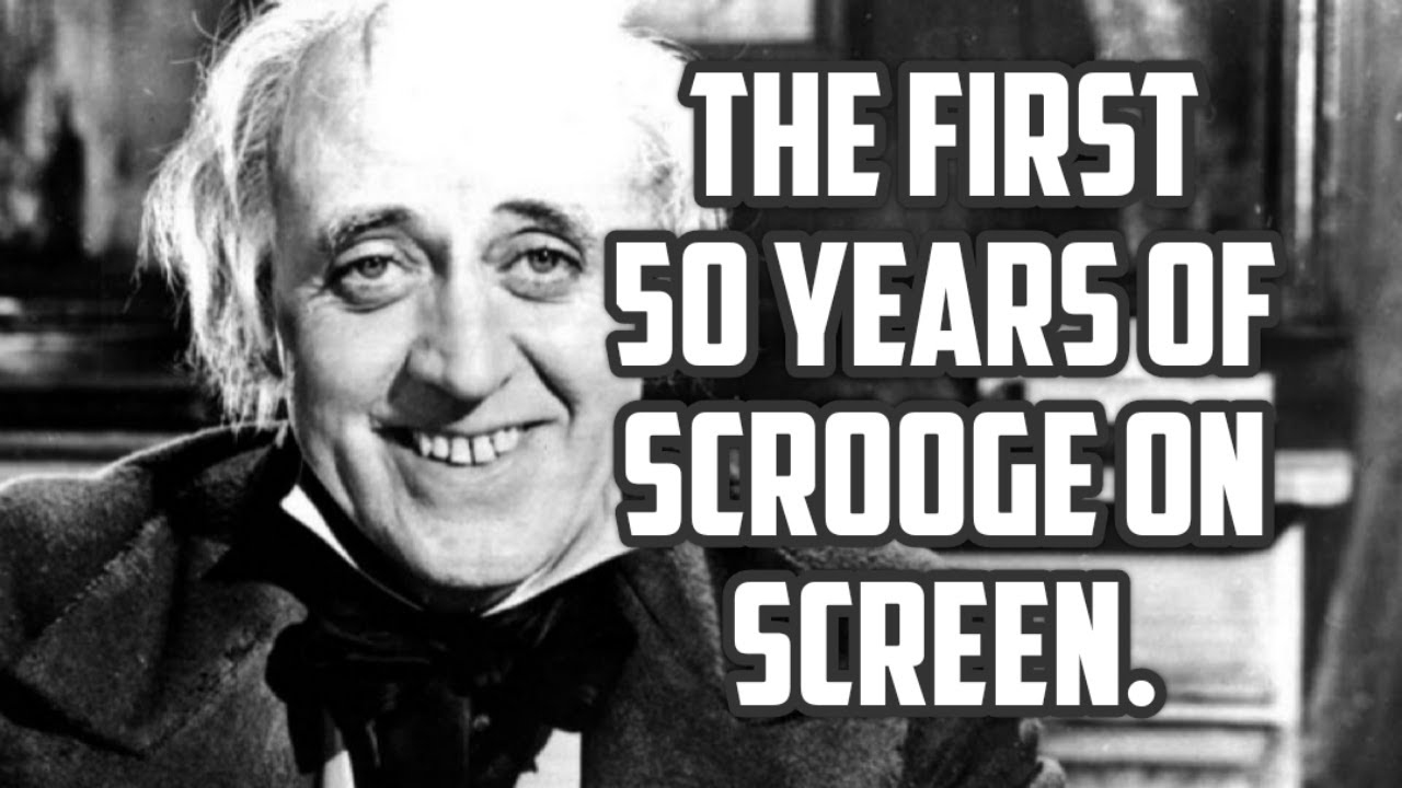 Scrooge on Screen: The first 50 years