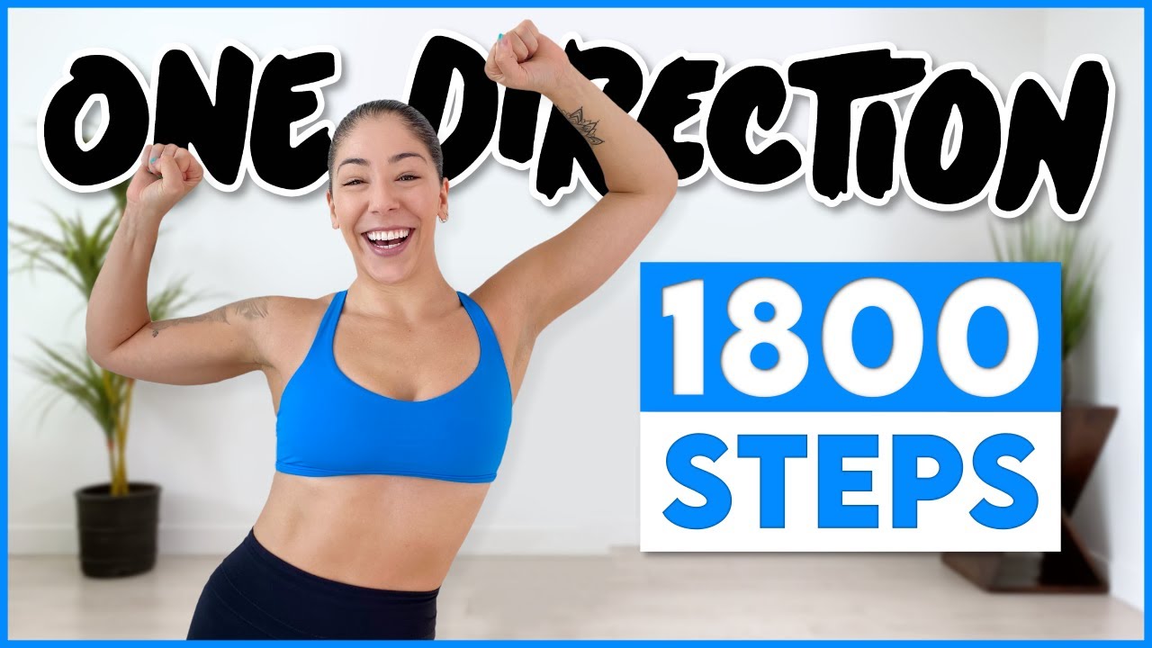 ONE DIRECTION WALKING WORKOUT (1800 Steps/Low Impact)