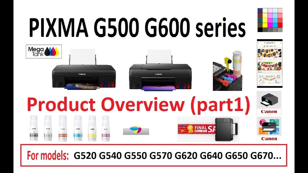 Canon PIXMA G500 G600 (часть 1) Обзор продукта PIXMA G520 G540 G550 G570 G620 G640 G650 G670