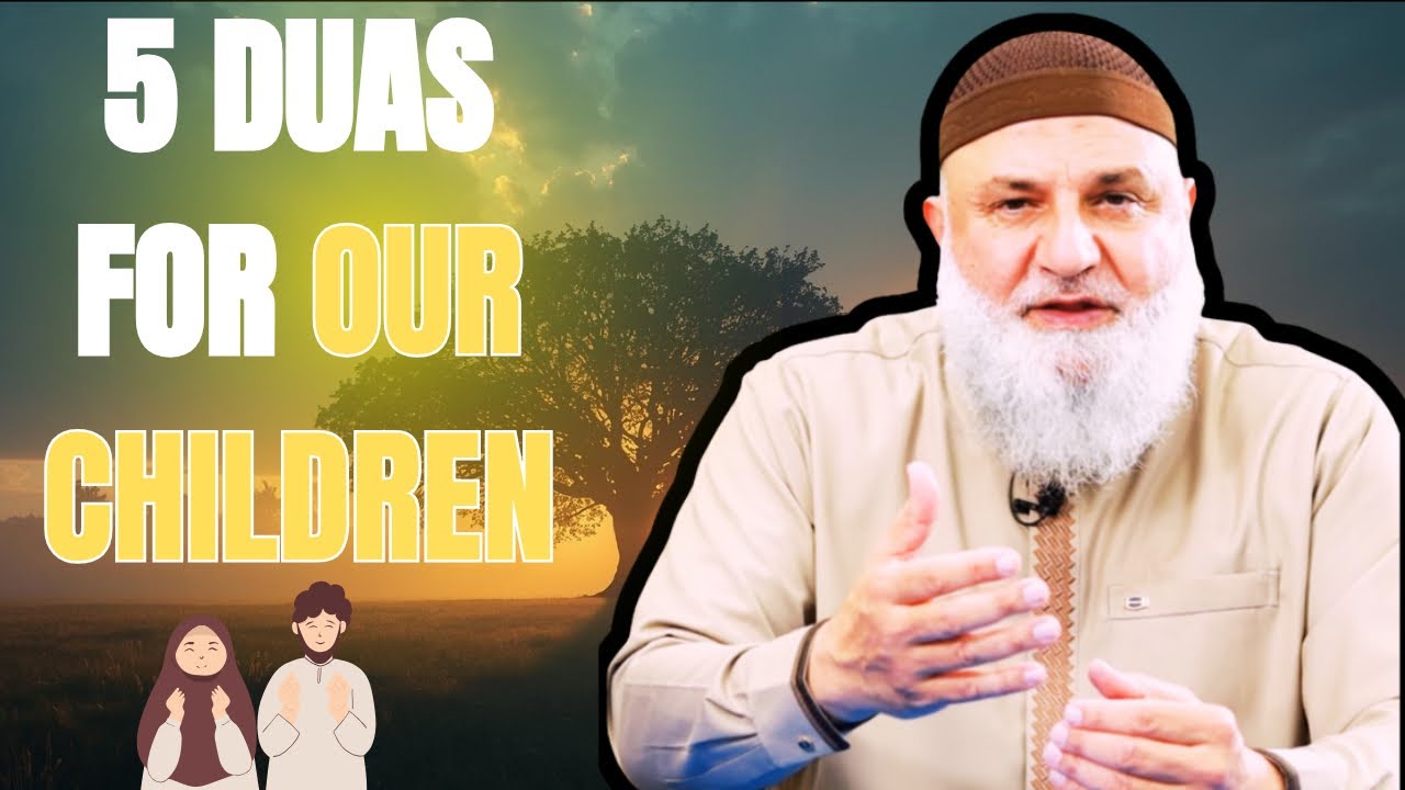 5 Duas for Our Children from the Qur’an | Ustadh Mohamad Baajour 