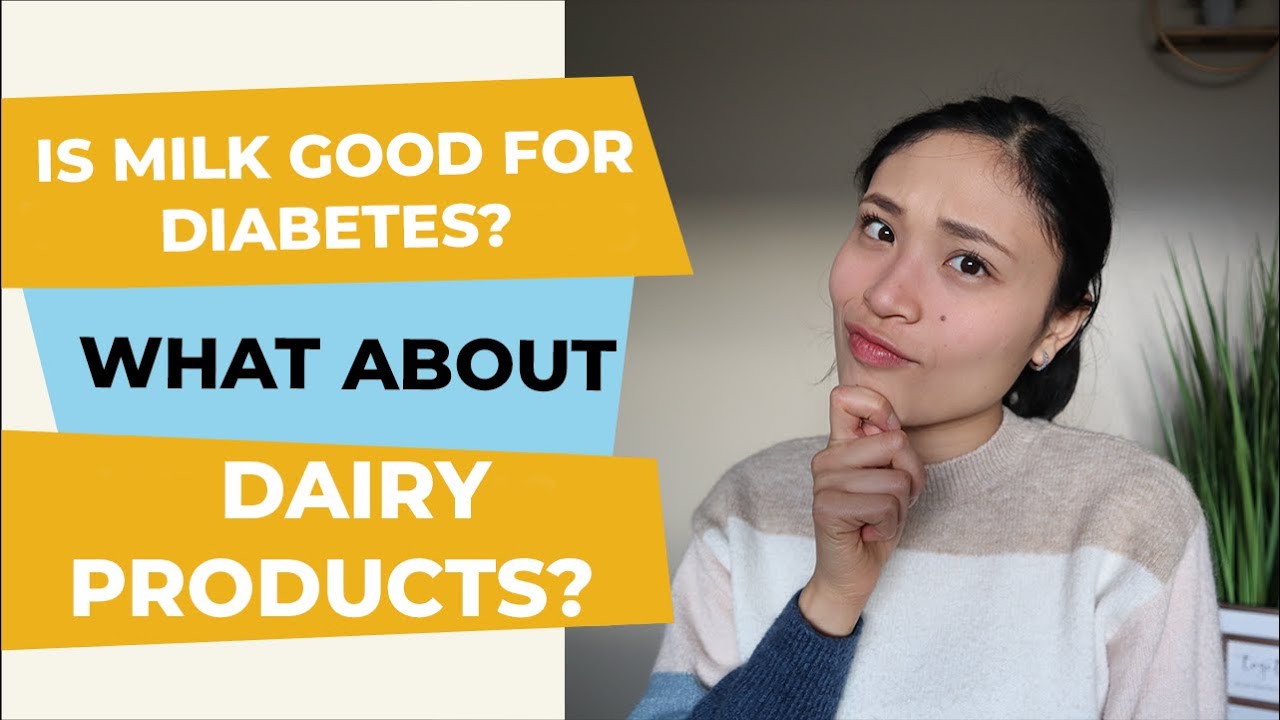 🥛  Is Milk Good For Diabetes? What about Dairy Products? 🧀🧈