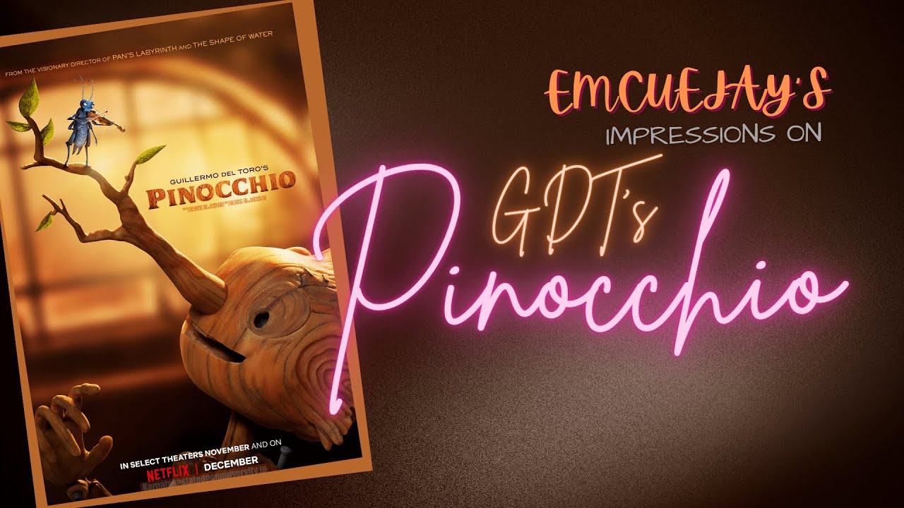 So How is Guillermo Del Toro's PINOCCHIO? My Impressions
