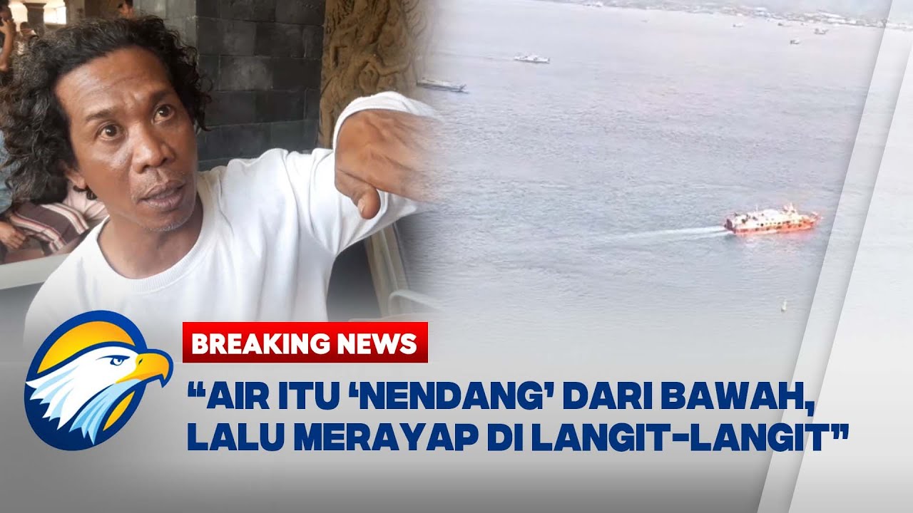 Kesaksian Korban Saat Detik Detik Korban KMP Tunu Pratama Jaya Tenggelam di Selat Bali