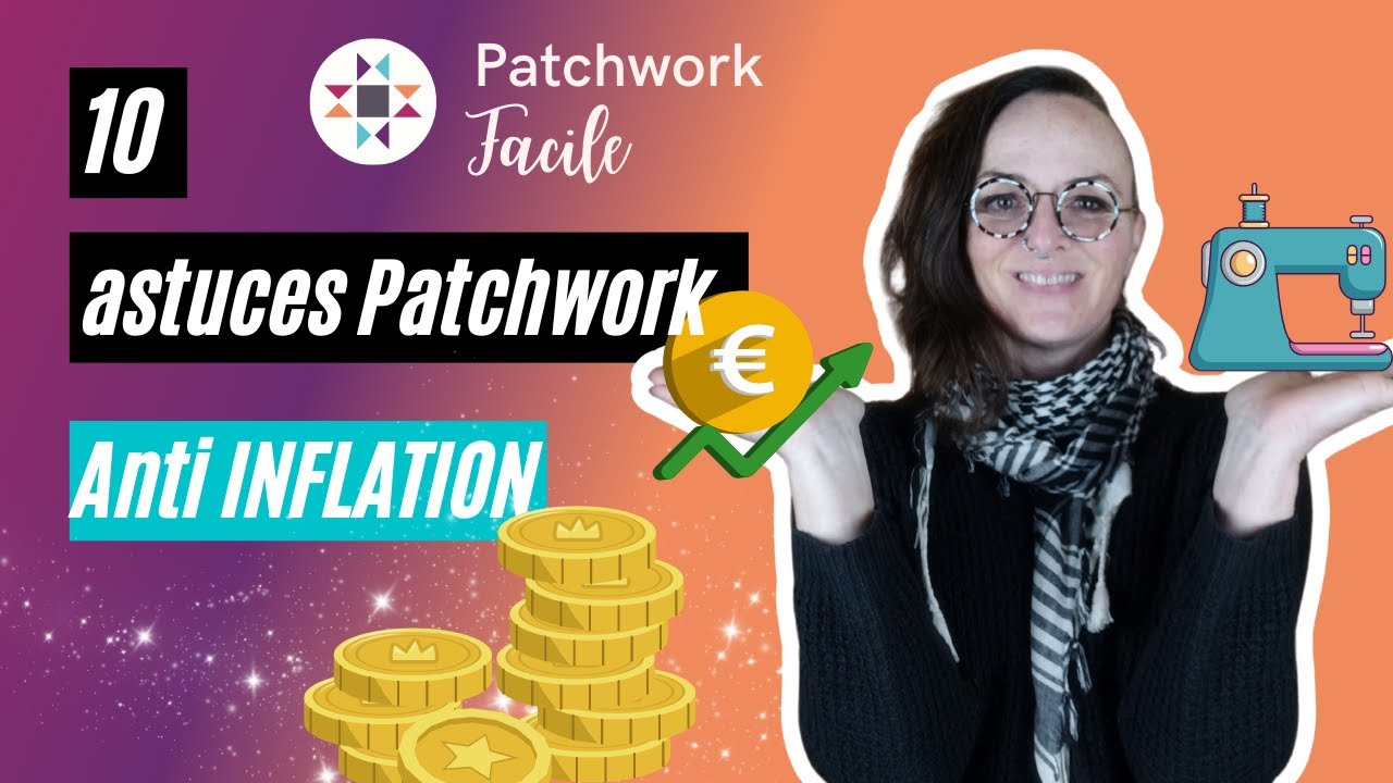 Budget Patchwork : La fa&ccedil;on la plus simple de faire des &eacute;conomies