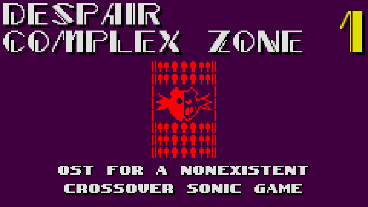 Despair Complex Zone Act 1 | OST For a Nonexistent Crossover Sonic Game