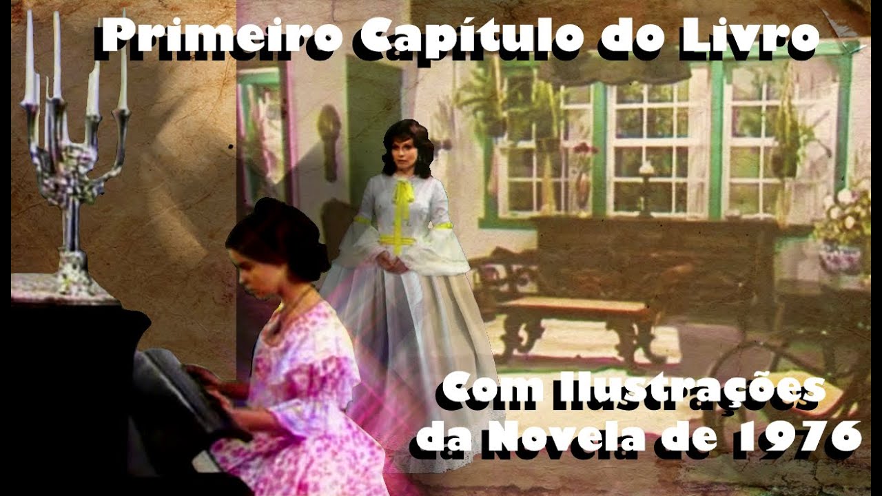 LIVRO A ESCRAVA ISAURA CAP 01 - ILUSTRAÇÃO DA NOVELA DE 1976