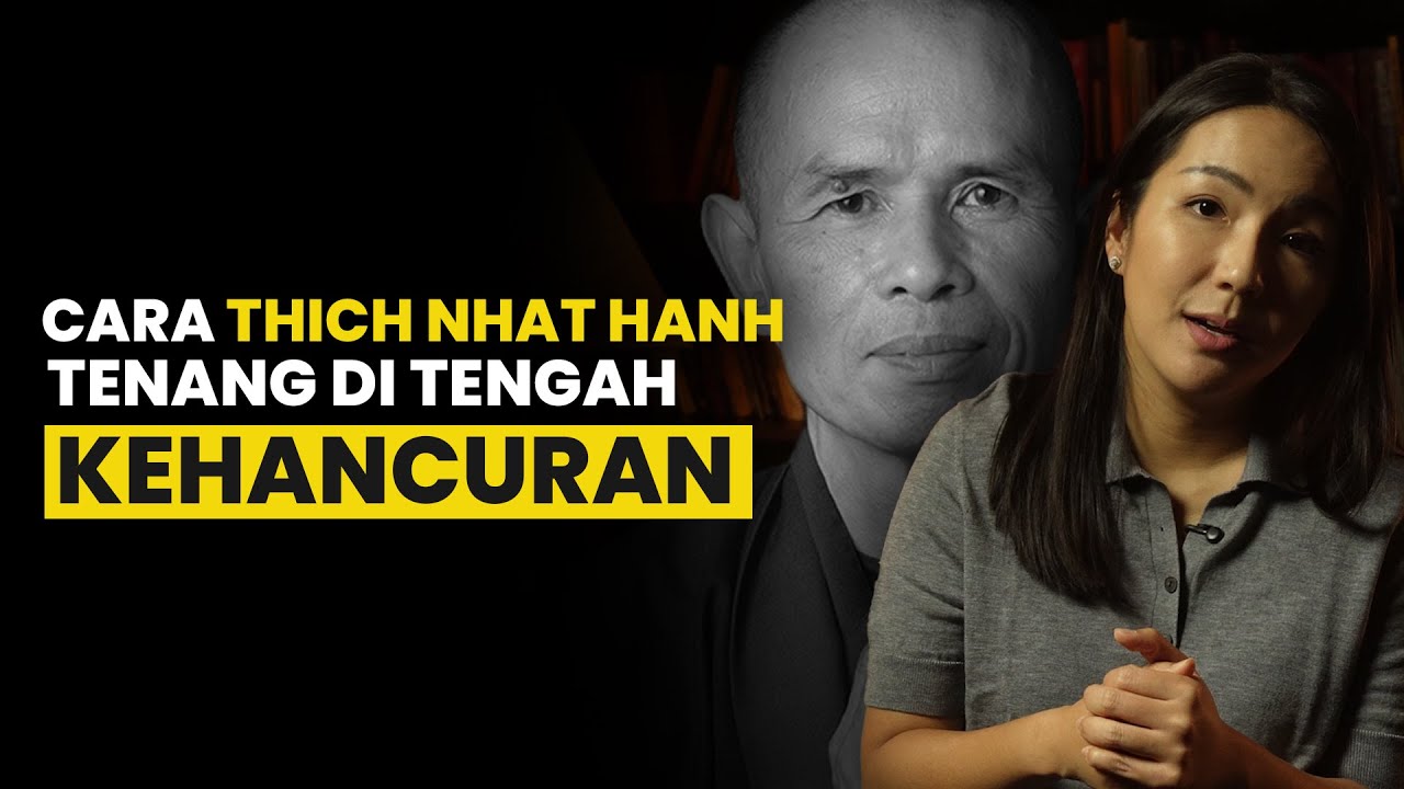 Rahasia Hidup Tenang & Bahagia Di Tengah Kekacauan (Ajaran Hidup Thich Nhat Hanh)