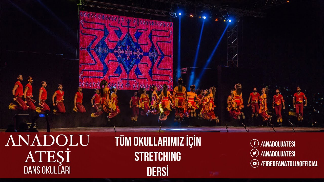 #EVDEDANSET | DERS 59 : ANADOLU ATEŞİ - TÜM OKULLARIMIZ İÇİN STRETCHING DERSİ