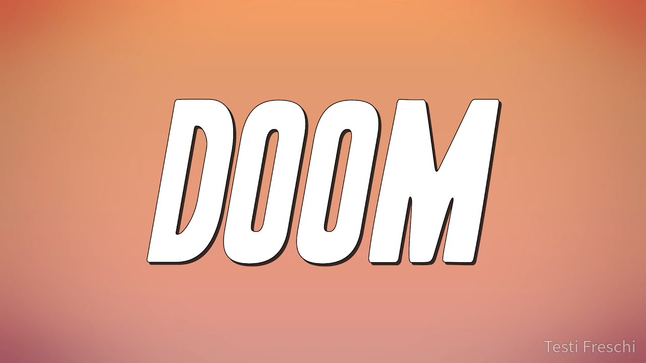 Nayt, 3D - Doom (Testo)