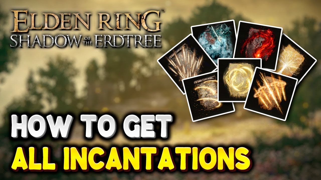 Elden Ring ALL INCANTATION LOCATIONS (Faith & Arcane Spells) | Shadow of the Erdtree DLC