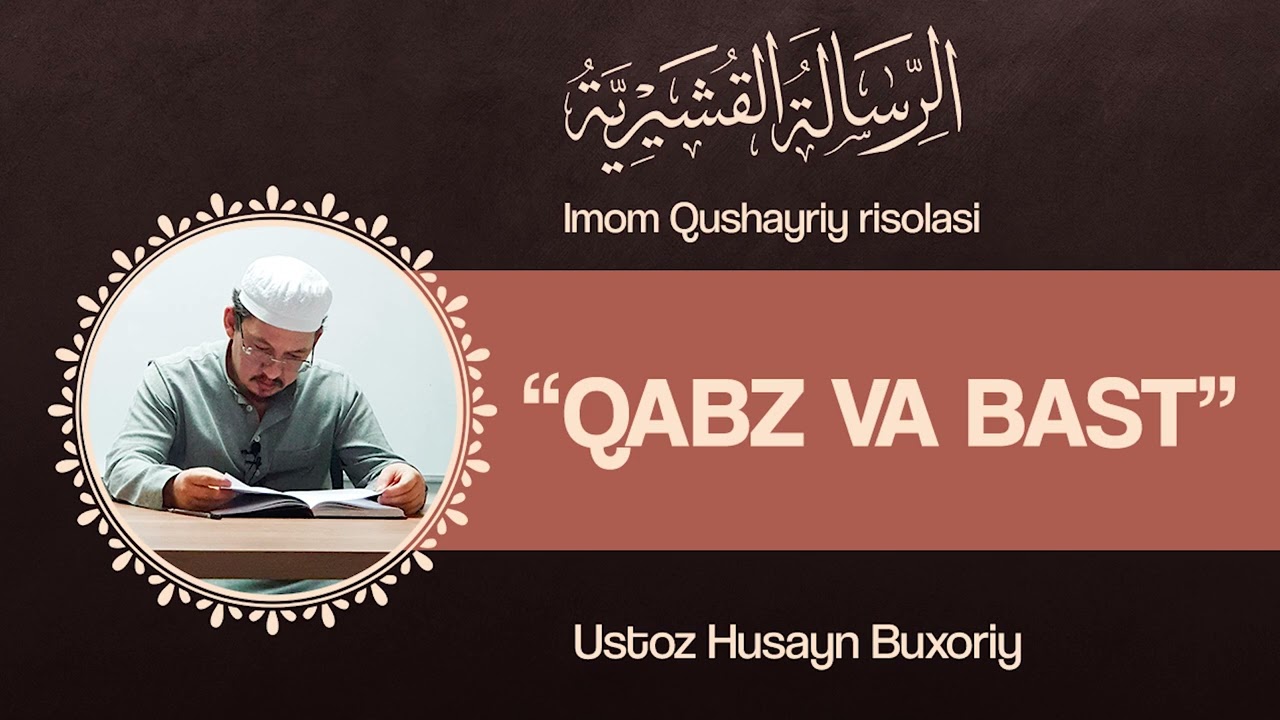 Qabz va Bast mavzusi
