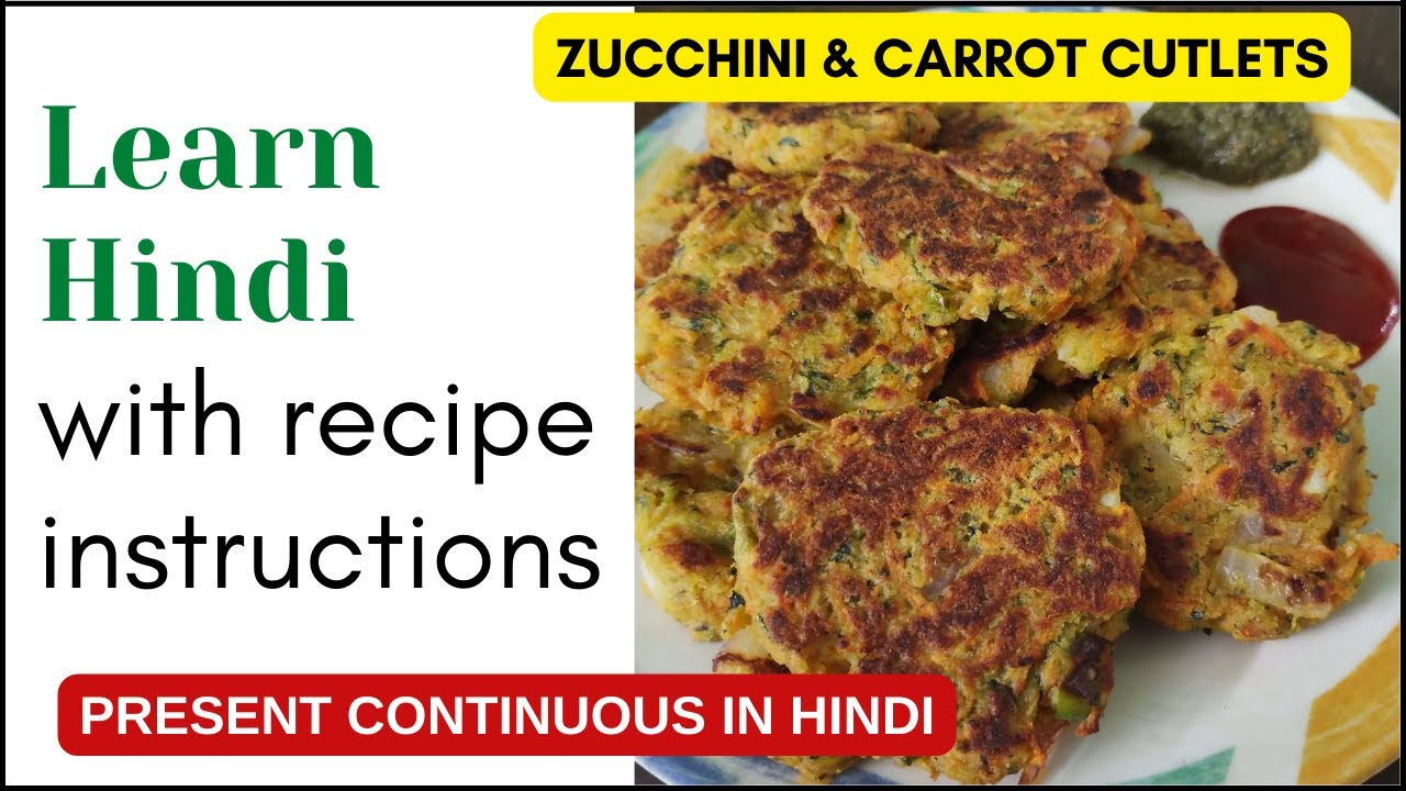 Learn Hindi from Recipe Instructions | Present Continuous Tense in Hindi
