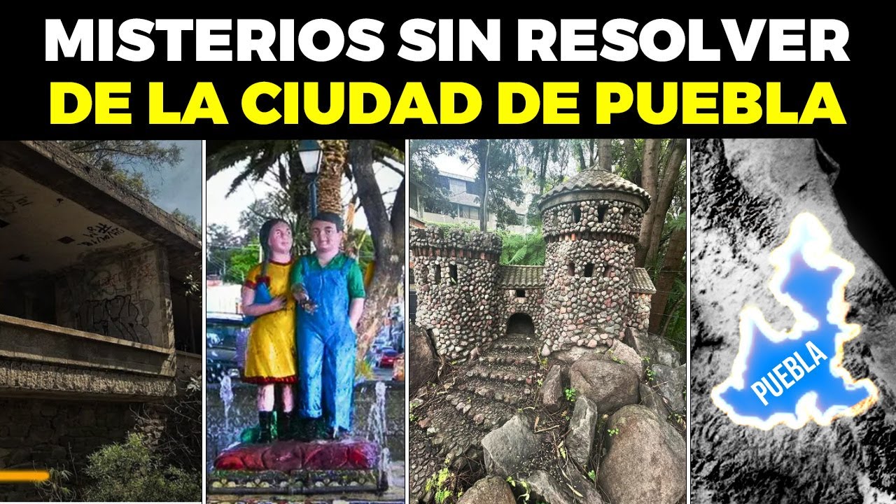 TOP 15 Mayores Misterios Sin Resolver de la Ciudad de Puebla