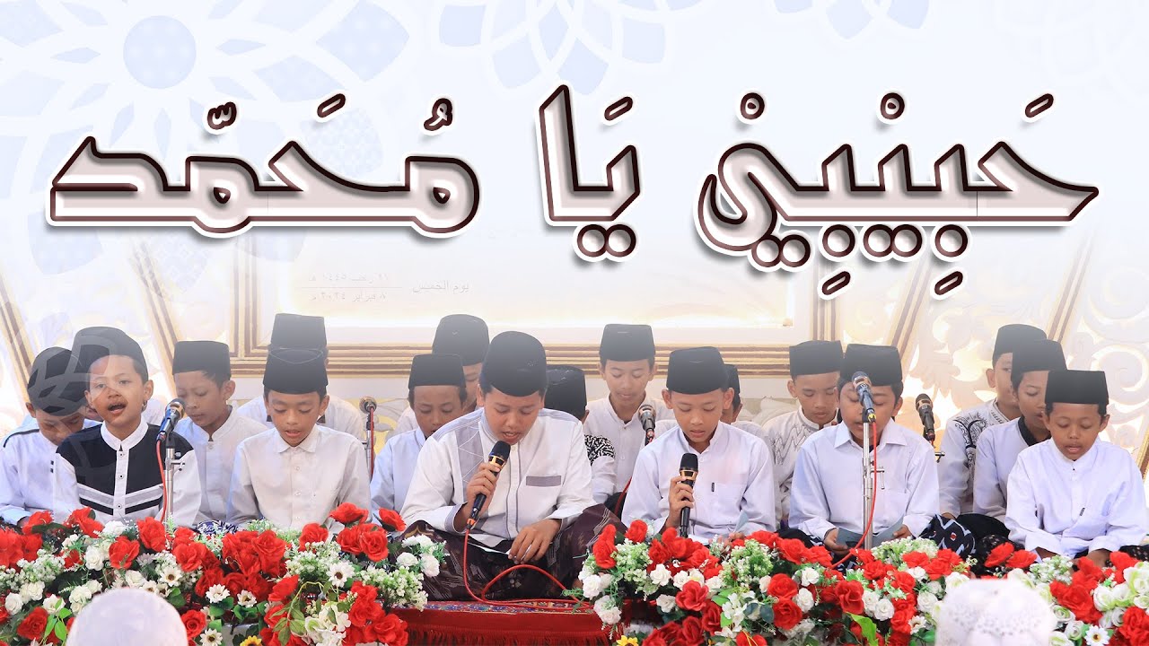 Nasyid Arab Habibi Ya Muhammad - Haflah Tasyakkur Ikhtitam Dirosah Muhadloroh - ppalanwarsarang
