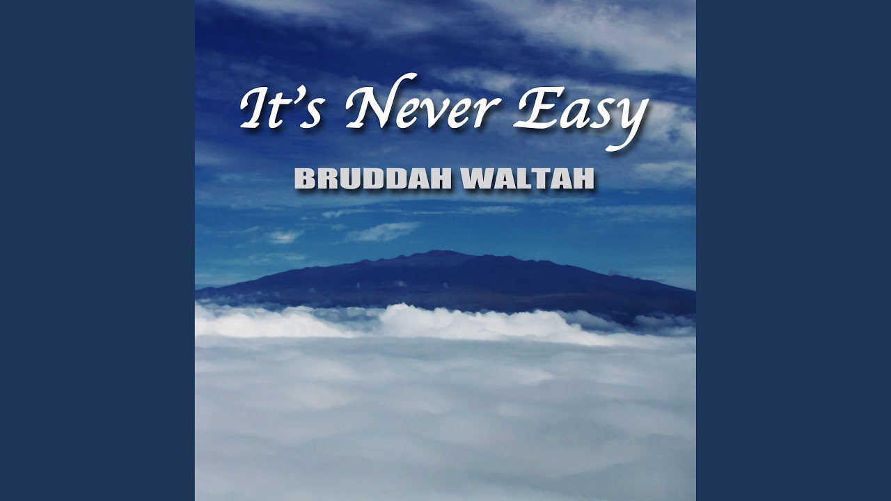 It's Never Easy